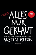 Austin-Kleon-Alles-nur-geklaut-Buchempfehlung-von-Klaus-Offermann-Executive-Coach