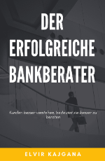 Elvir-Kajgana-Der-erfolgreiche-Bankberater-Buchempfehlung